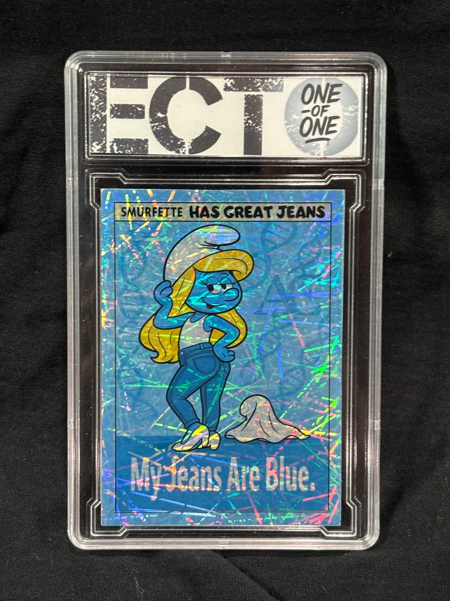 Smurfette – “My Jeans Are Blue” (Model Pose) – (Ecto 1/1 Holo Art Card)