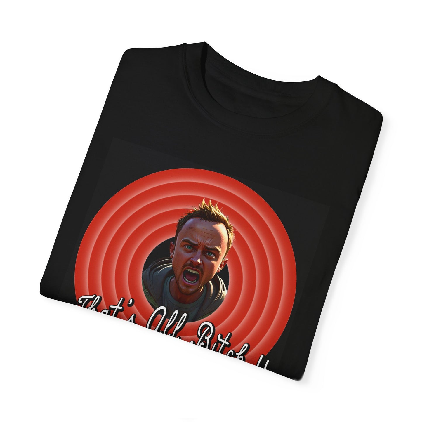 Jesse Pinkman “That’s All B**!!” T-Shirt – Breaking Bad x Looney Tunes Mash-Up