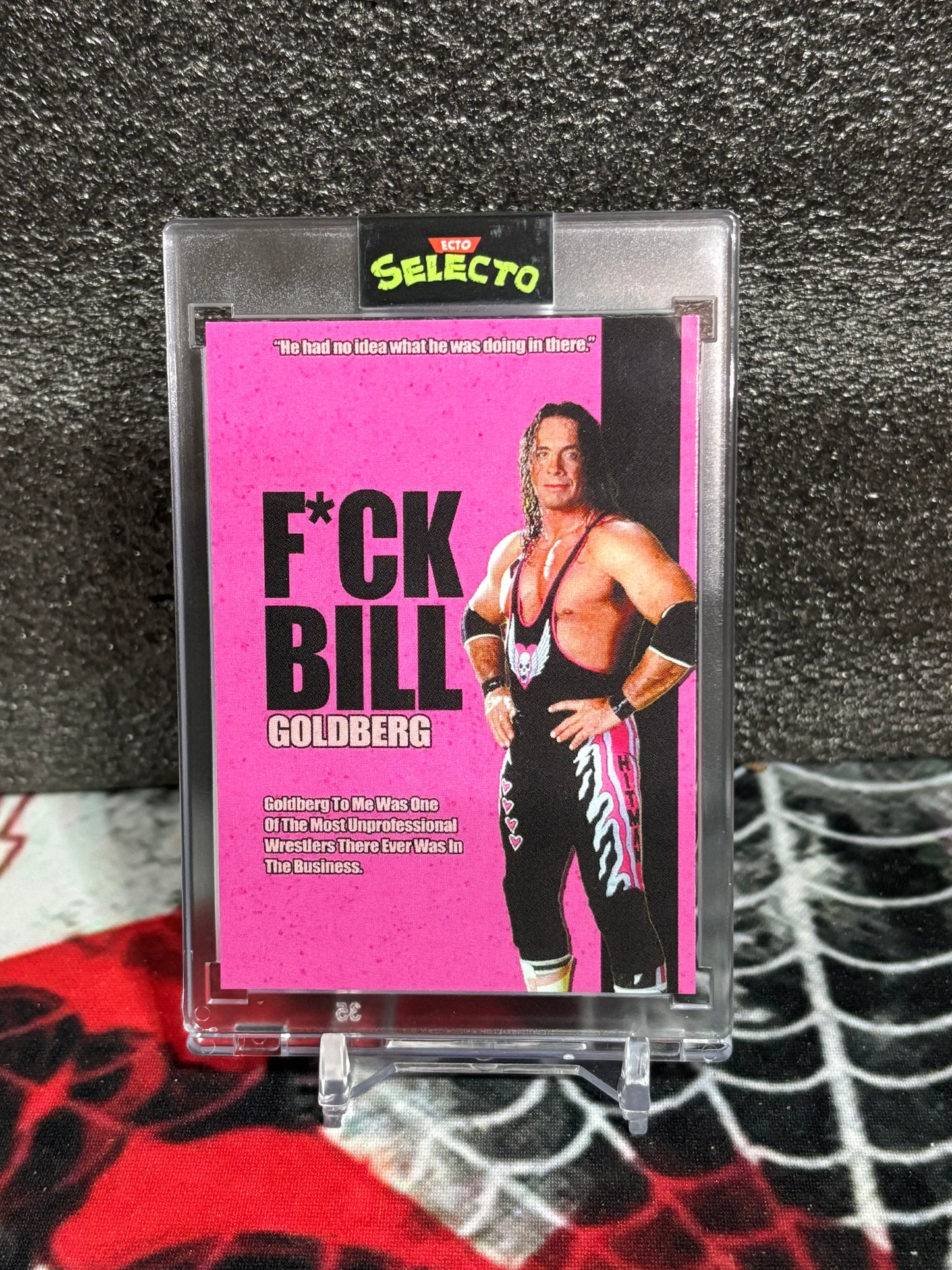 Custom "F*CK BILL" Wrestling Art Card – Ecto Selecto Limited Edition | Bret Tribute | Controversial Collector's Piece
