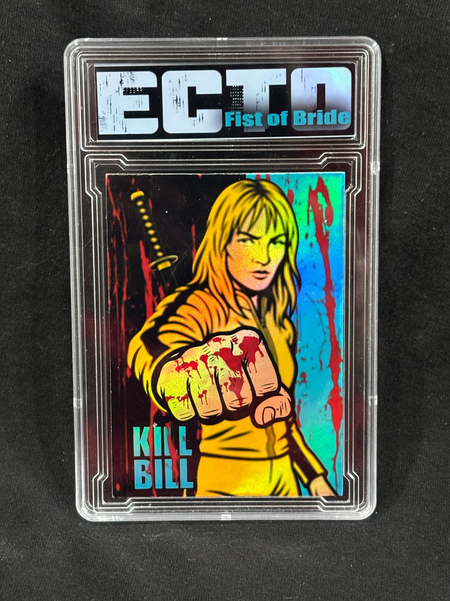 Kill Bill – "Fist of Bride" – (Ecto 1/1 Custom Card)