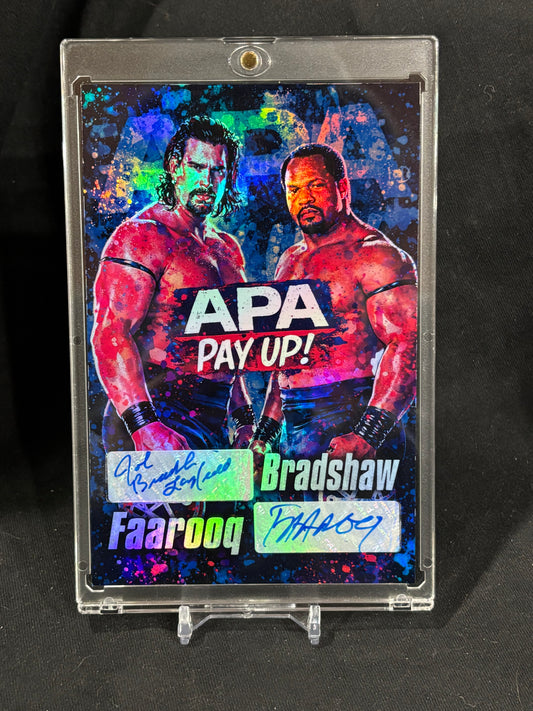 APA – “Pay Up!” – Bradshaw & Faarooq Dual Autograph (Ecto Selecto 1/1 Art Card)