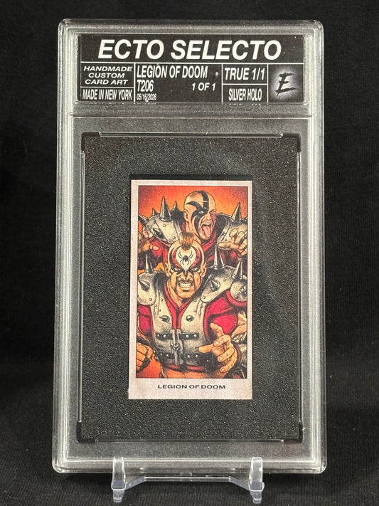 Legion of Doom (LOD) – “T206” – (ECTO SELECTO 1/1 Wrestling Art Card)