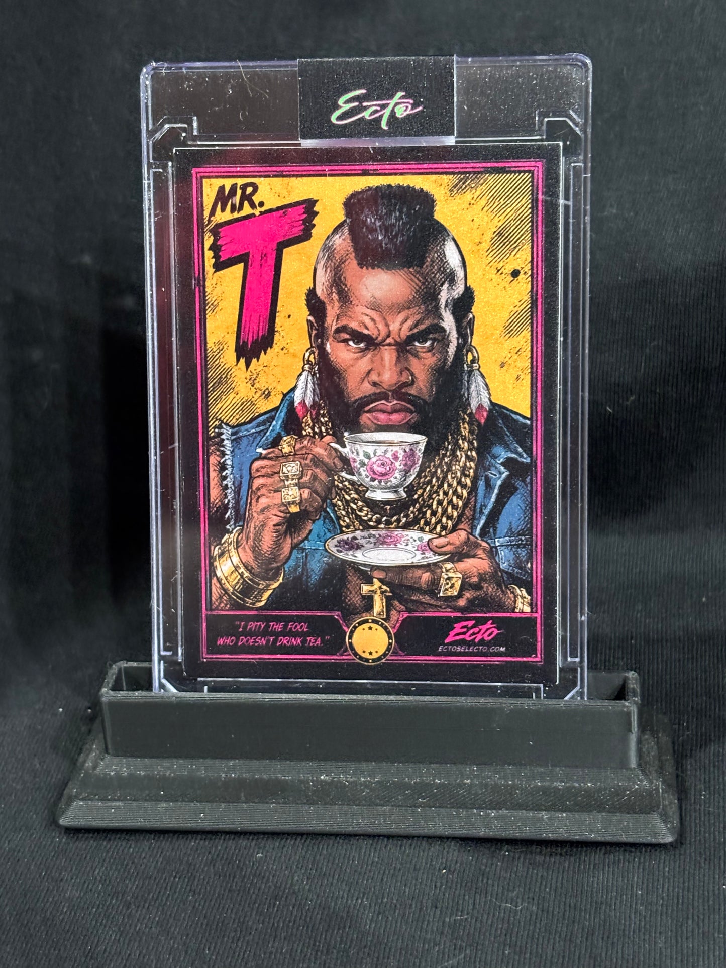 Mr. T — “Tea Time Fool” Custom Art Card | Base & True 1/1 Parallels