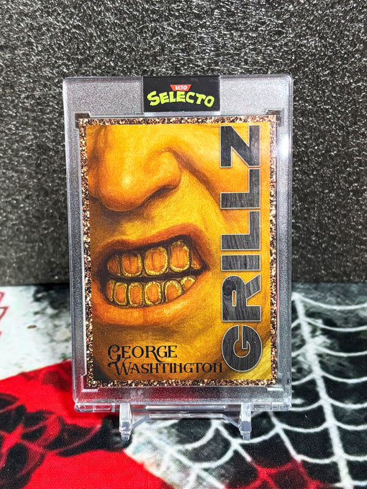 🪵 GRILLZ – George Washington “Wooden Grill” Custom Art Card